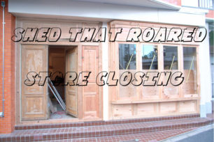 Shed That Roared Store Closing